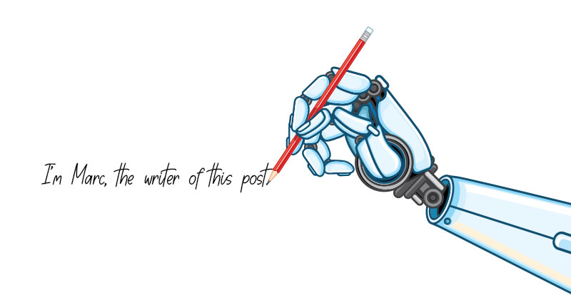 Illustrated robot arm with pencil writing the text I'm Marc, the writer of this post