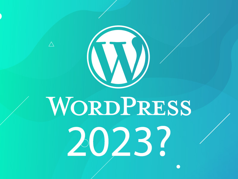 Featured image for Obviously Wordpress Is Still Great In 2023